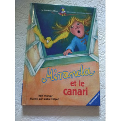 Miranda et le canari