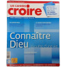 Les Cahiers Croire n°274 : Connaître Dieu la quête d'une vie