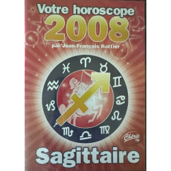 Votre horoscope 2008 - Sagittaire - Neuf sous blister