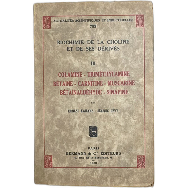 Biochimie de la choline et de ses dérivés III Colamine...