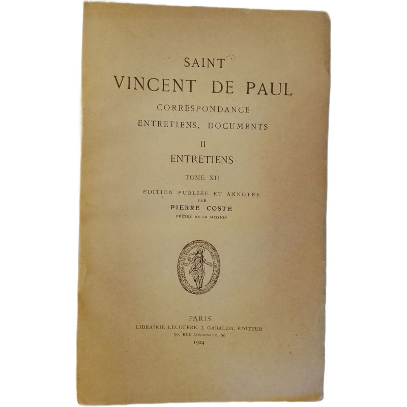 Saint Vincent de Paul Correspondance Entretiens Documents II...