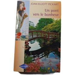 Un pont vers le bonheur