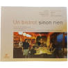 Un bistrot sinon rien