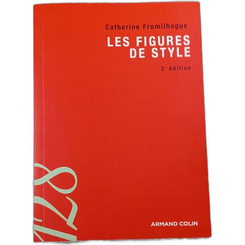 Les figures de style 2e édition