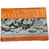 Le partage eucharistique