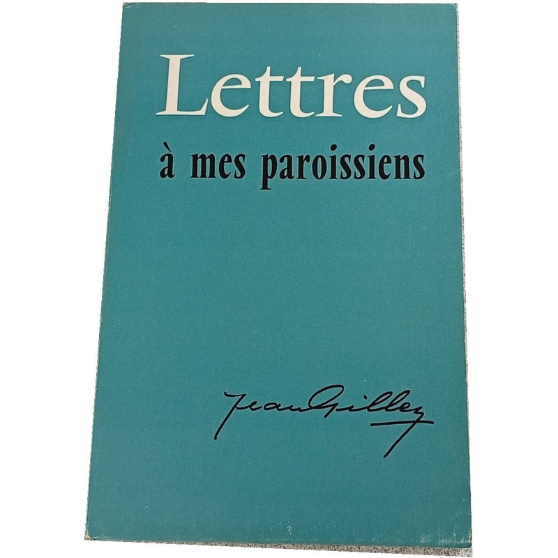 Lettres à mes paroissiens