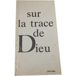 Sur la trace de Dieu