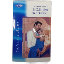 S.O.S. père en détresse