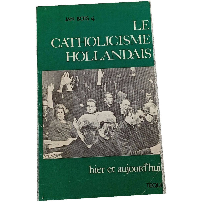 Le catholicisme hollandais