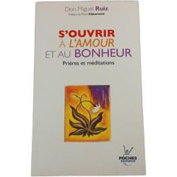 S'ouvrir à l'amour et au bonheur
