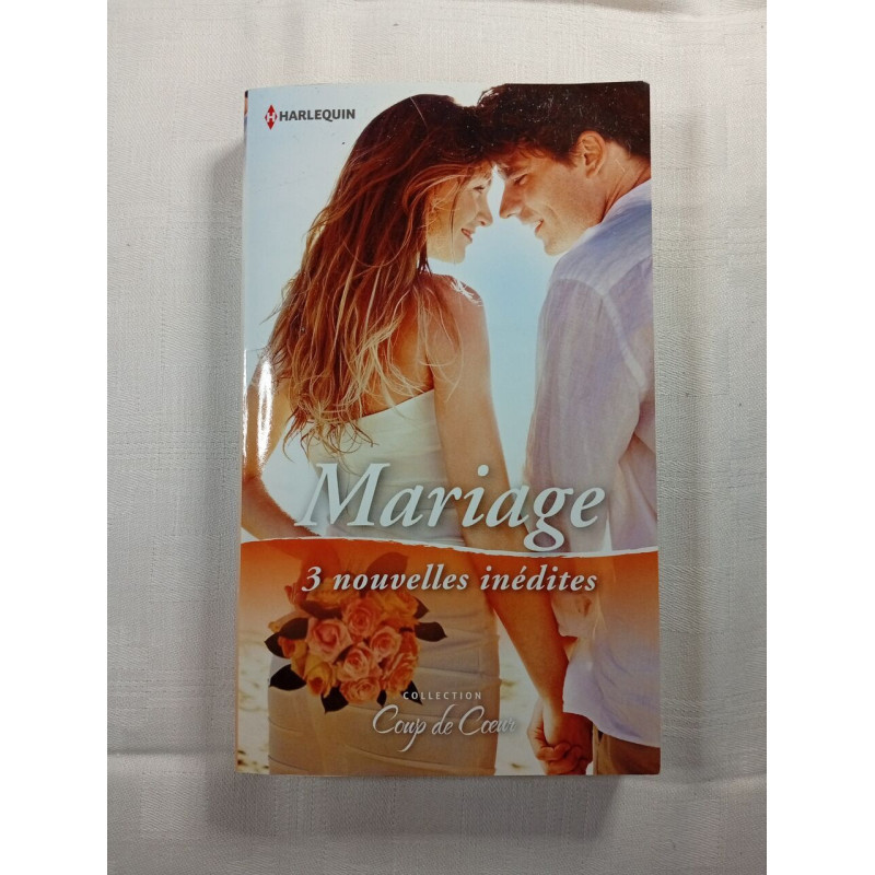 Mariage – 3 nouvelles inédites