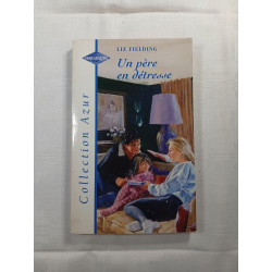 Un père en détresse