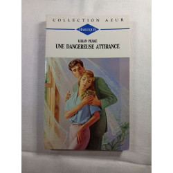 Une dangereuse attirance