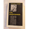 Les endormeurs