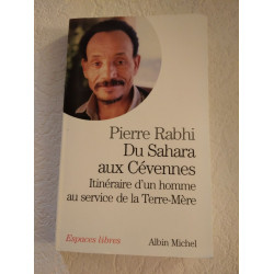 Du Sahara aux Cévennes : Itinéraire d'un homme au service de la...