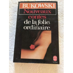 Nouveaux contes de la folie ordinaire