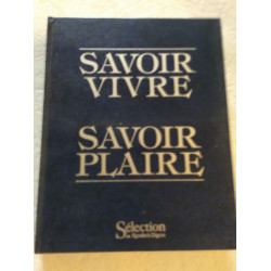 Savoir Vivre Savoir Plaire