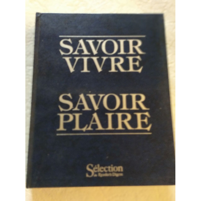 Savoir Vivre Savoir Plaire