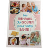 Les bienfaits du goûter pour votre santé