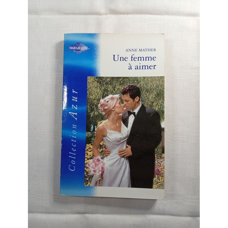 Une femme à aimer