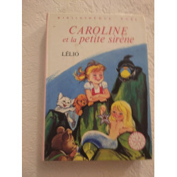 Caroline et la petite sirène