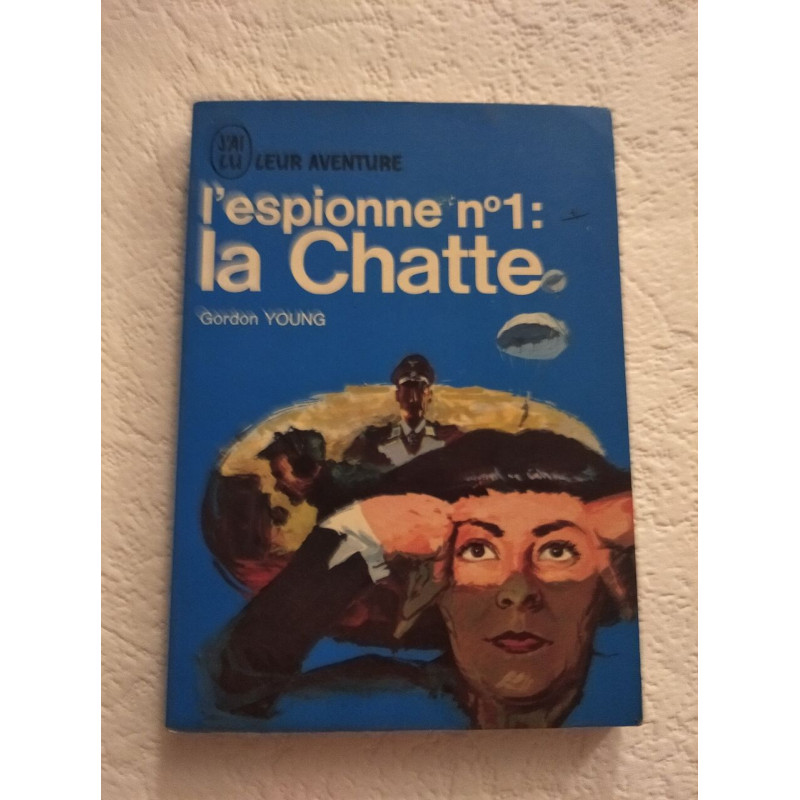 L'espionne n°1: la Chatte