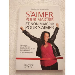 S'aimer pour maigrir et non maigrir pour s'aimer
