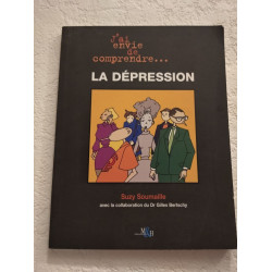 J'ai envie de comprendre... La dépression