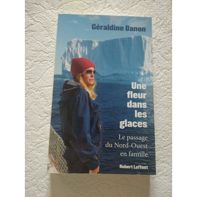 Une fleur dans les glaces : Le passage du Nord-Ouest en famille