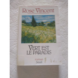 Vert est le paradis