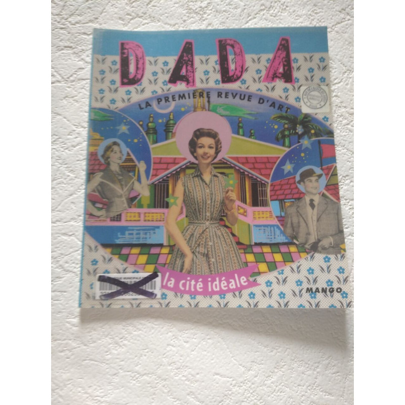 Dada la cite ideale