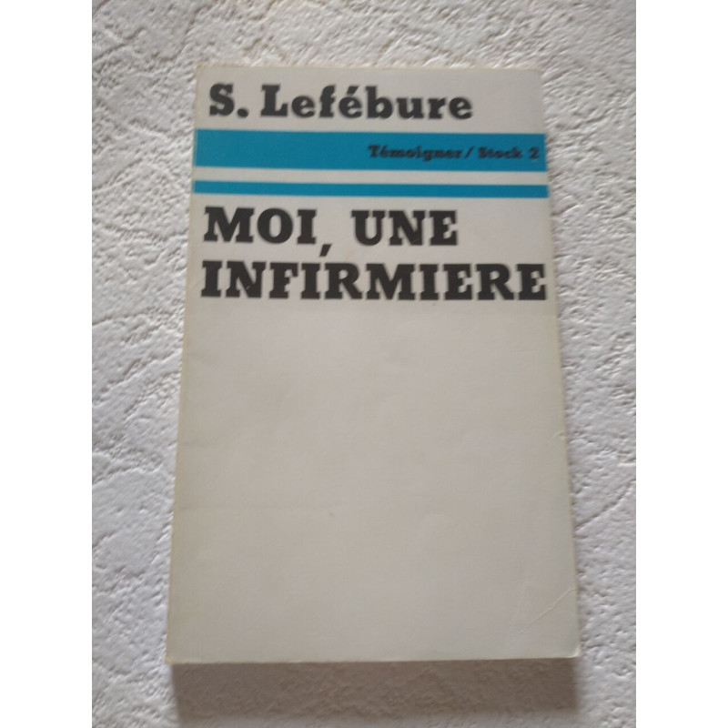 Moi une infirmière
