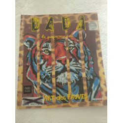 Dada la première revue d'art. L'art des fauves
