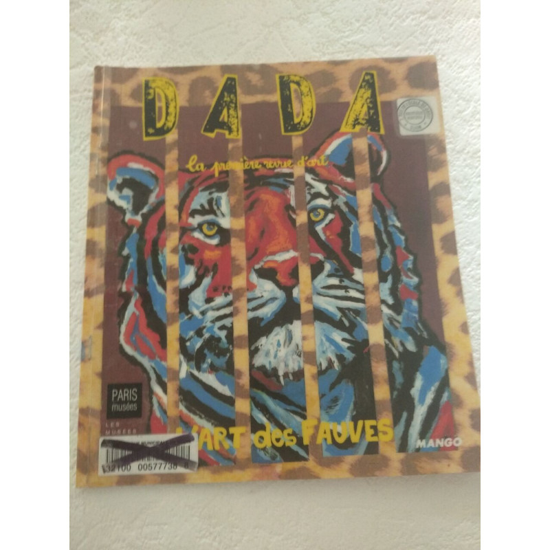 Dada la première revue d'art. L'art des fauves