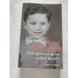 Mais qu'est-ce qu'on va faire de toi