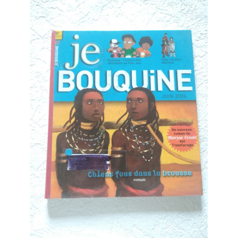 Je Bouquine chiens fous dans la brousse