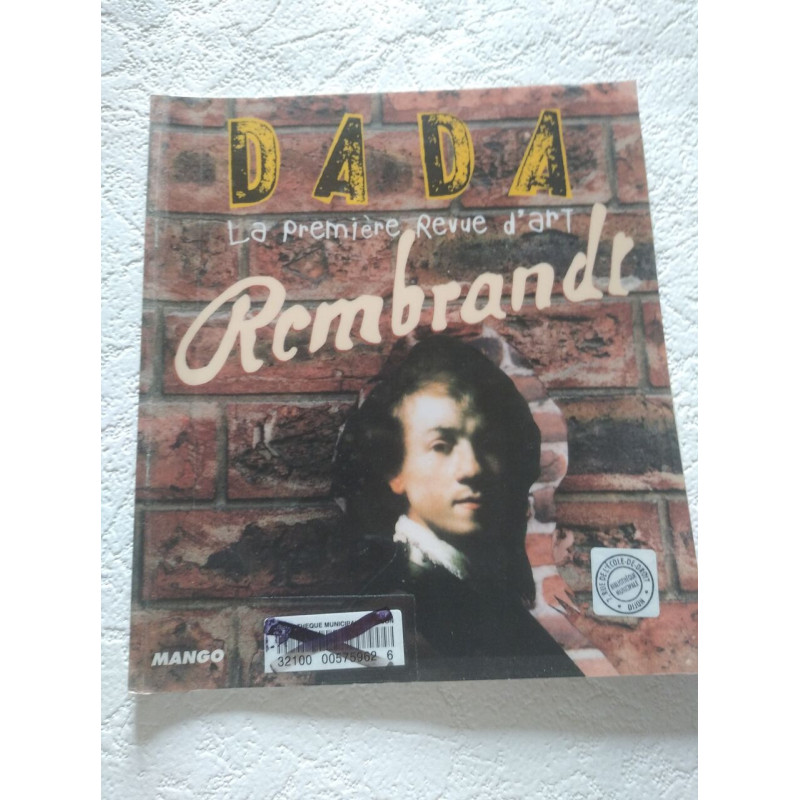 Dada La première Revue d'art Rembrandt
