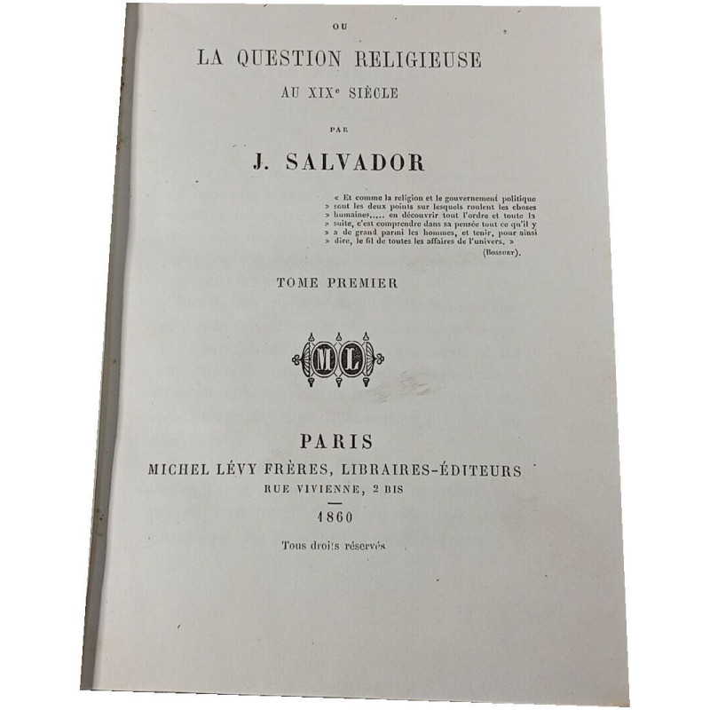 Paris Rome Jérusalem ou la question religieuse au XIXe siècle Tome...