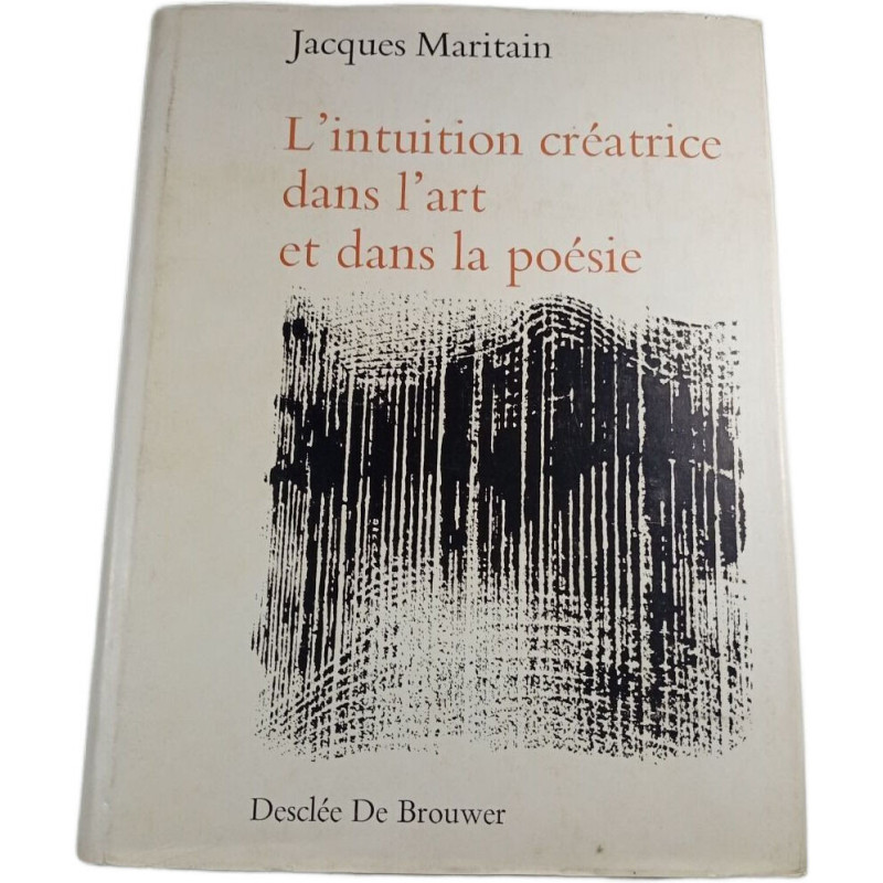 L'intuition créatrice dans l'art et dans la poésie