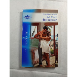 La force du souvenir