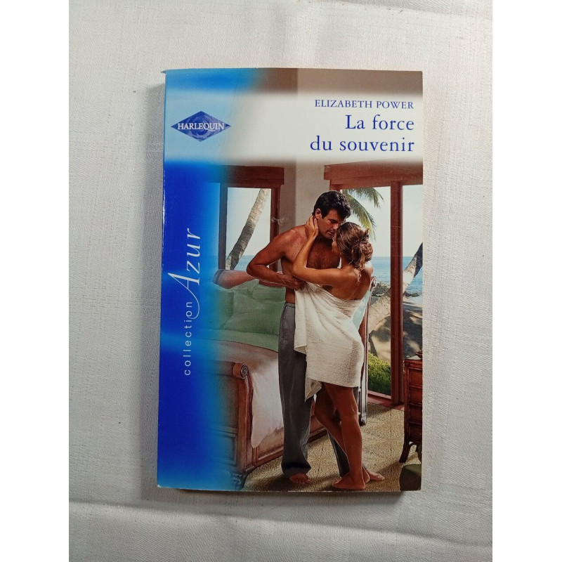 La force du souvenir