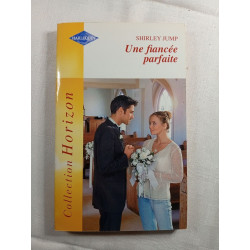 Une fiancée parfaite