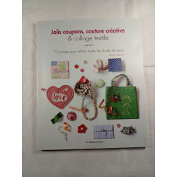Jolis coupons couture créative et collage textile
