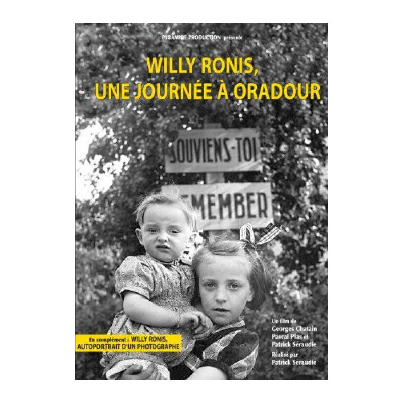 Willy Ronis une journée à Oradour et Willy Ronis autoportrait d'un...