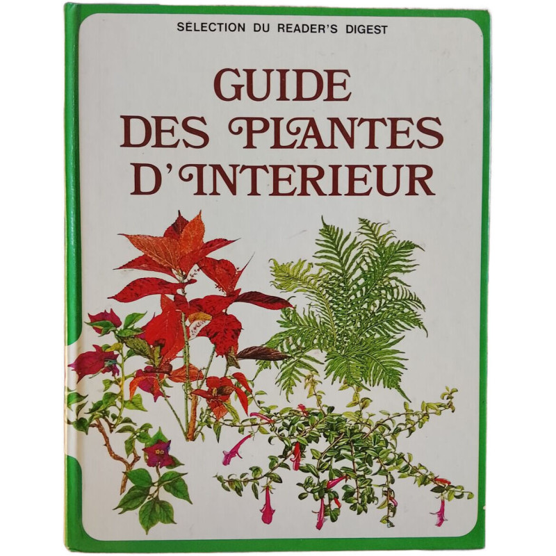 Guide des plantes d'intérieur