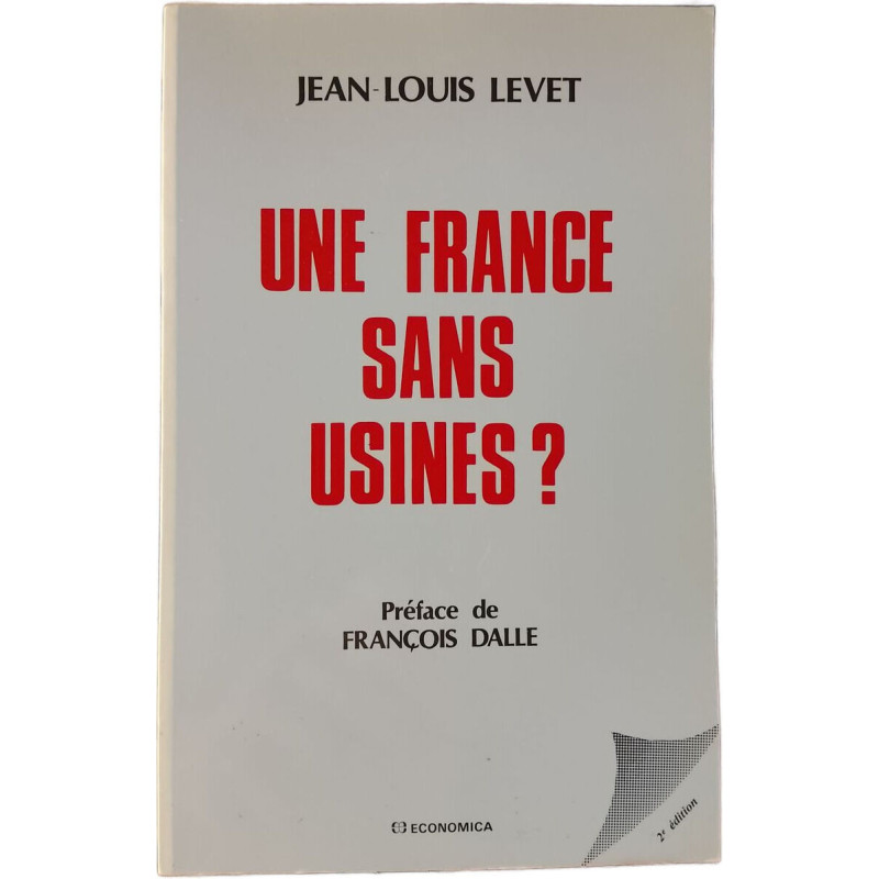 Une France sans usines