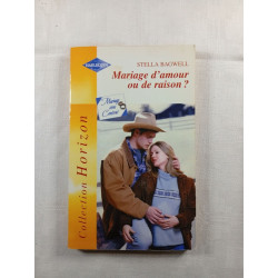 Mariage d'amour ou de raison