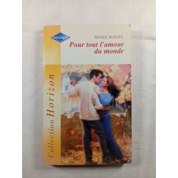 Pour tout l'amour du monde