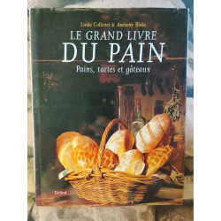 Le Grand Livre Du Pain