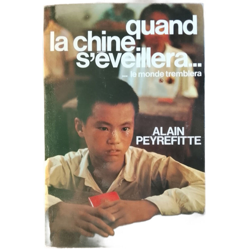 Quand la Chine s'éveillera... ... le monde tremblera